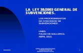 LA LEY 38/2003 GENERAL DE SUBVENCIONES. - UNED