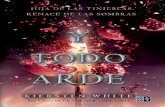 Y todo arde (Spanish Edition)