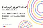 DEL SALÓN DE CLASES A LA SALA DE JUICIOS ...