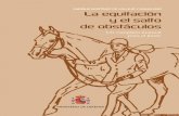 La equitación y el salto de obstáculos. Un completo manual ...