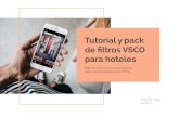 Tutorial y pack de filtros VSCO para hoteles