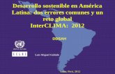 Desarrollo sostenible en América Latina: dos errores ...