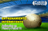 Entrenamiento Intermitente FUTBOL (Aplicable al Futsal y al Futbol 11)