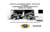 REGLAMENTODE JUEGO PARA AIRSOFT DISCIPLINA defenso .Federación Española de Airsoft REGLAMENTO DE