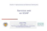 Servicios web en SOAP Servicios web آ؟Quأ© es un servicio web? â€“Es un servicio en Internet accesible