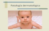 Patolog­as dermatologicas